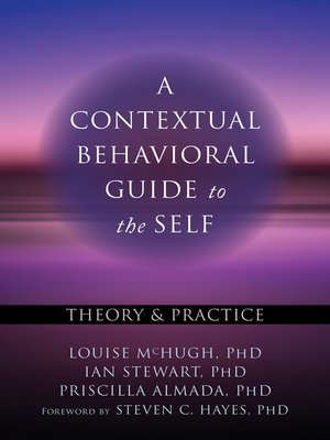 cover image of A Contextual Behavioral Guide to the Self